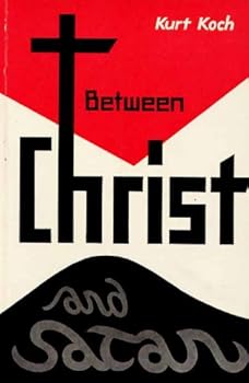 Paperback Between Christ and Satan Book