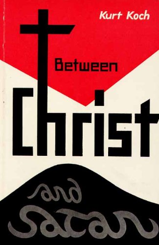 Between Christ and Satan B0007J9GMM Book Cover