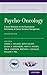 Psycho-Oncology: A Quick Reference on the Psychosocial Dimensions of Cancer Symptom Management (APOS Clinical Reference Handbooks)
