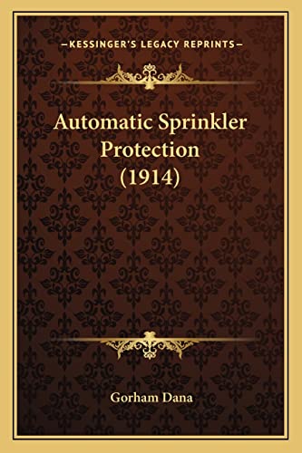 Automatic Sprinkler Protection (1914)