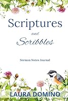 Scriptures and Scribbles (blue): Sermon Notes Journal 1543117783 Book Cover