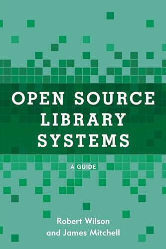 Open Source Library Systems: A Guide view 2
