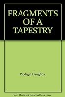 Fragments of a Tapestry 1880451093 Book Cover