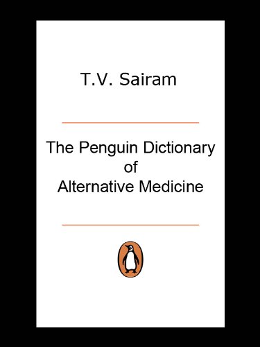 The Penguin Dictionary of Alternative Medicine      Kindle Edition