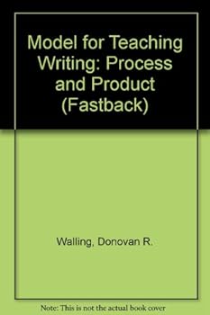 Paperback Model for Teaching Writing: Process and Product (Fastback) Book