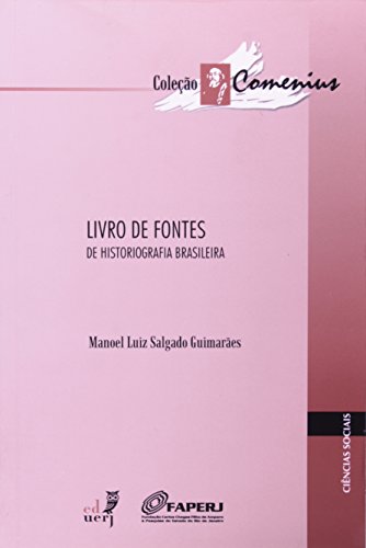 Livro de Fontes de Historiografia Brasileira