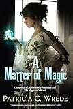 A Matter of Magic: Mairelon and The Magician's Ward