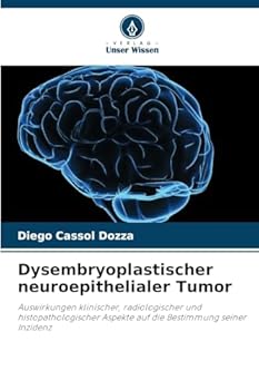 Paperback Dysembryoplastischer neuroepithelialer Tumor [German] Book