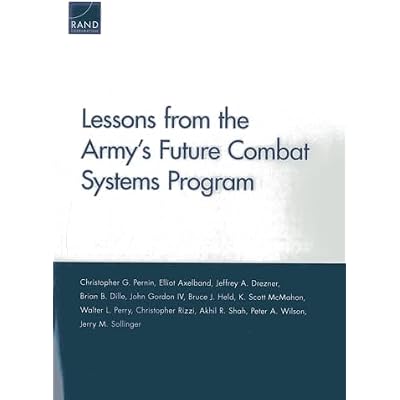 Lessons from the Army's Future Combat Systems Program