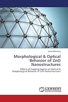 Paperback Morphological & Optical Behavior of ZnO Nanostructures Book