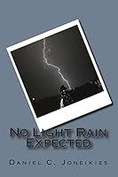 No Light Rain Expected 1503089983 Book Cover