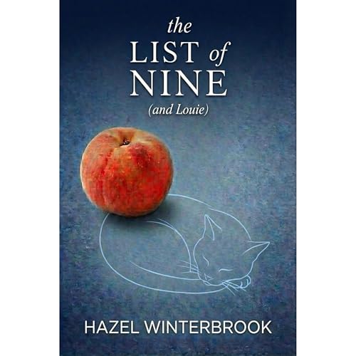 The List of Nine (and Louie) Audiolibro Por Hazel Winterbrook arte de portada