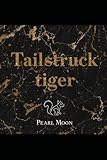 TailStruck Tiger