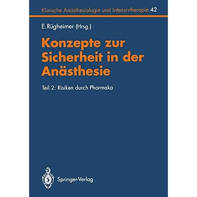 Konzepte zur Sicherheit in der An&auml;sthesie: Teil 2: Risiken durch Pharmaka: 42