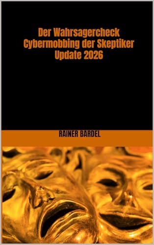 Der Wahrsagercheck Cybermobbing der Skeptiker Update 2026