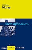 muray philippe amazon  Chers djihadistes...