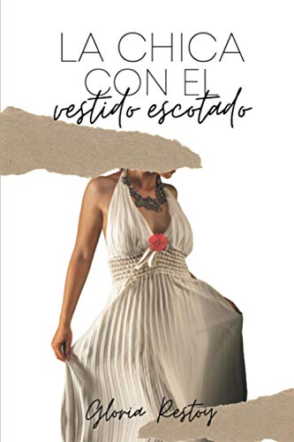 La Chica con el Vestido Escotado (Spanish Edition)