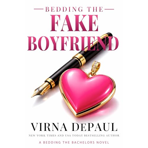 Bedding the Fake Boyfriend Audiolibro Por Virna DePaul arte de portada