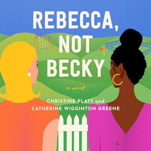 Rebecca, Not Becky by Christine Platt, Catherine Wigginton Greene episode artwork