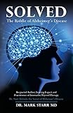 Solved: The Riddle of Alzheimer's Disease