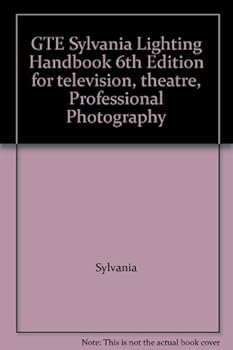 Mass Market Paperback GTE Sylvania Lighting Handbook 6th Edition for television, theatre, Professional Photography Book
