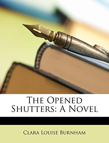 The Opened Shutters