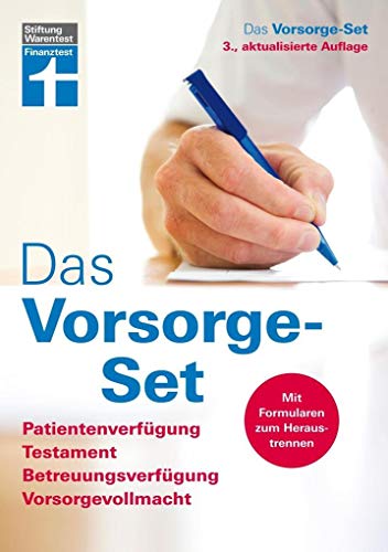 Das Vorsorge-Set: Patientenverfügung, Testament, Betreuungsverfügung, Vorsorgevollmacht I Von Stiftung Warentest