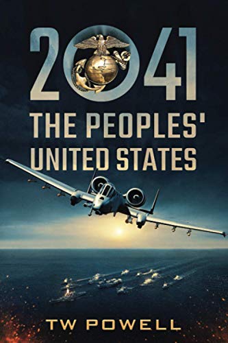 2041 The Peoples' United States (2041 Saga)
