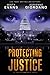 Protecting Justice (The Justice Series Book 4)