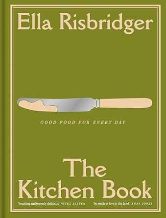 The Kitchen Book: Good Food for Every Day – THE INSTANT SUNDAY TIMES BESTSELLER book cover