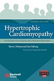 Hypertrophic Cardiomyopathy: For Patients, Their Families and Interested Physicians