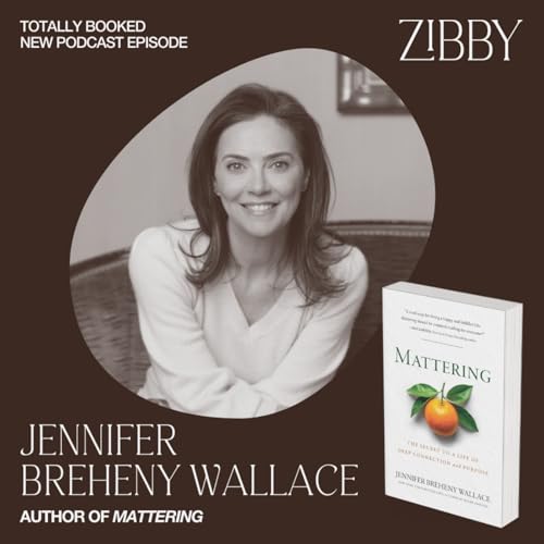 Your Life Really Does Matter with Jennifer Breheny Wallace