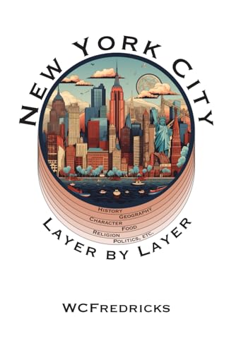 New York City: Layer by Layer (Layer by Layer Guides)