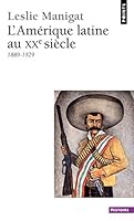 Am'rique Latine Au Xxe Si'cle (1889-1929)(L') (English and French Edition) 2020123738 Book Cover