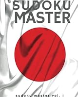 SUDOKU MASTER Volume 1: Sudoku Master: 400 sudoku extreme puzzles, sudoku very hard level for difficult sudoku puzzle enthusiasts (Sudoku evil, very hard sudoku, sudoku expert) 1546509291 Book Cover