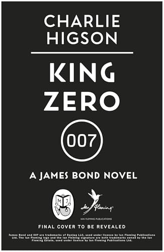 King Zero: The New James Bond Novel