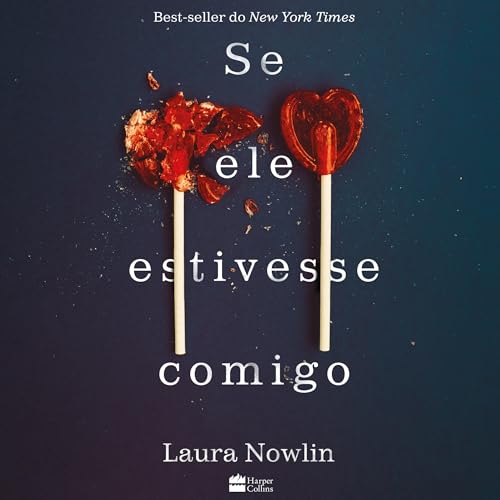 Se Ele Estivesse Comigo Audiolivro Por Laura Nowlin capa