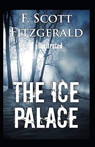 The Ice Palace Illustrated