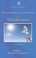 Necessary Ingredients for a Simple Existence: A N.I.S.E. Book 1627471146 Book Cover