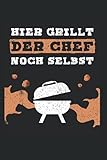 Hier grillt Der Chef noch selbst: Jahresplaner und Kalender für das Jahr 2023 von Januar bis Dezember mit Ferien, Feiertagen und Monatsübersicht - Organizer und Zeitplaner für 1 Jahr