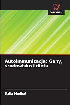 Paperback Autoimmunizacja: Geny, środowisko i dieta [Polish] Book