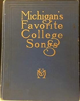 Hardcover Michigan's Favorite College Songs (Fourth Edition) Book