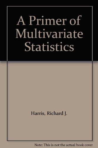 A Primer of Multivariate Statistics 0155712810 Book Cover