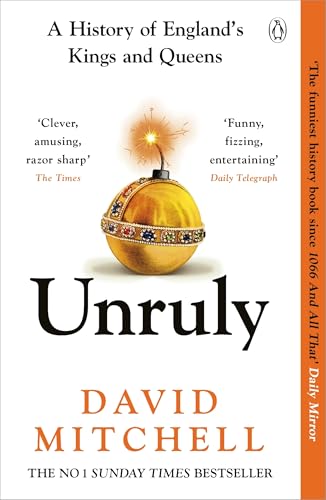 Unruly: A History of England's Kings and Queens image 2