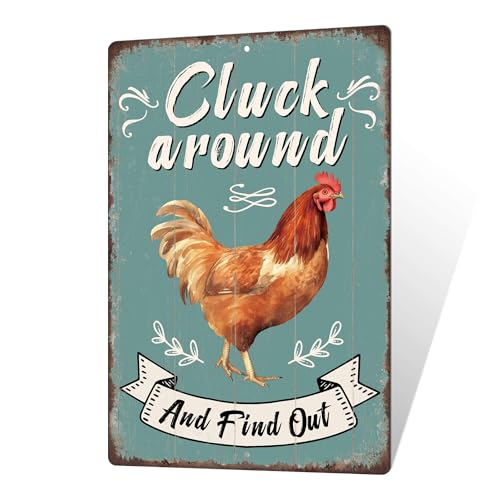 Putuo Decor Funny Chicken Cluck Around And Find Out Tin Sign Funny Chicken Sign Farm Chicken Coop For Kicthen Garden Decor Vintage Metal Tin Sign Wall Plaque For Yard Outdoor Decor 12x8 Inch