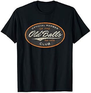Mens Funny 50th Birthday 1970 Official Member Old Balls Club Gag T-Shirt