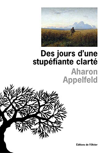 Des Jours D'une Stupéfiante Clarté