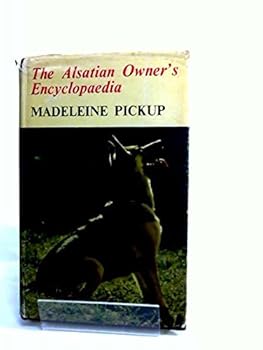 Hardcover The Alsatian Owner's Encyclopaedia Book