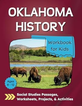 Oklahoma History Workbook for Kids: Social Studies Projects and Activities