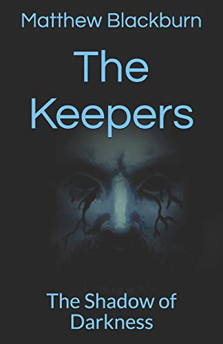 The Keepers: The Shadow of Darkness (The Keepers of Balance)